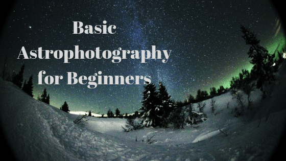 Basic Astrophotography for Beginners